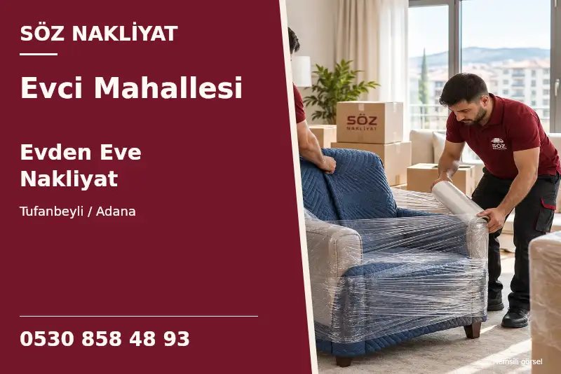 Evci Mahallesi Evden Eve Nakliyat — Tufanbeyli / Adana — Söz Nakliyat — 0530 858 48 93; temsili görsel
