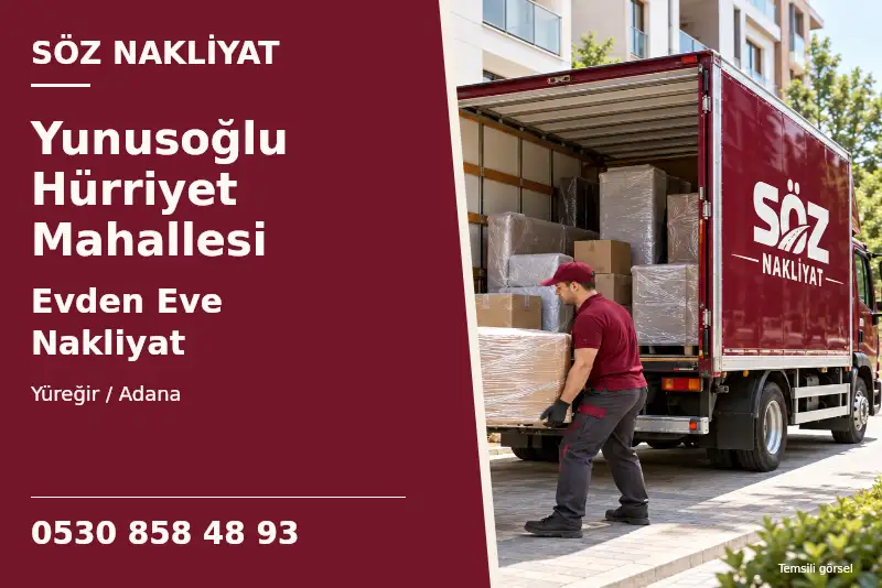 Yunusoğlu Hürriyet Mahallesi Evden Eve Nakliyat — Yüreğir / Adana — Söz Nakliyat — 0530 858 48 93; temsili görsel