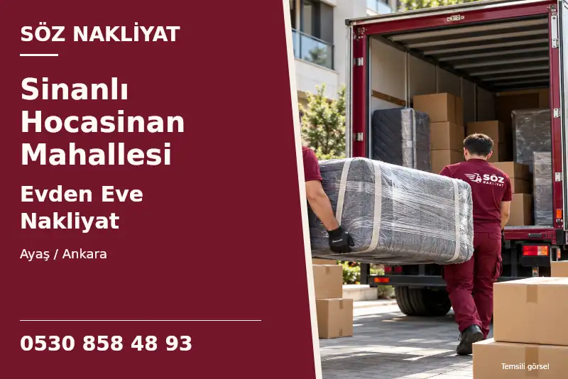Sinanlı Hocasinan Mahallesi Evden Eve Nakliyat — Ayaş / Ankara — Söz Nakliyat — 0530 858 48 93; temsili görsel