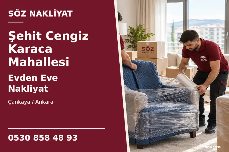 Şehit Cengiz Karaca Mahallesi Evden Eve Nakliyat — Çankaya / Ankara — Söz Nakliyat — 0530 858 48 93; temsili görsel