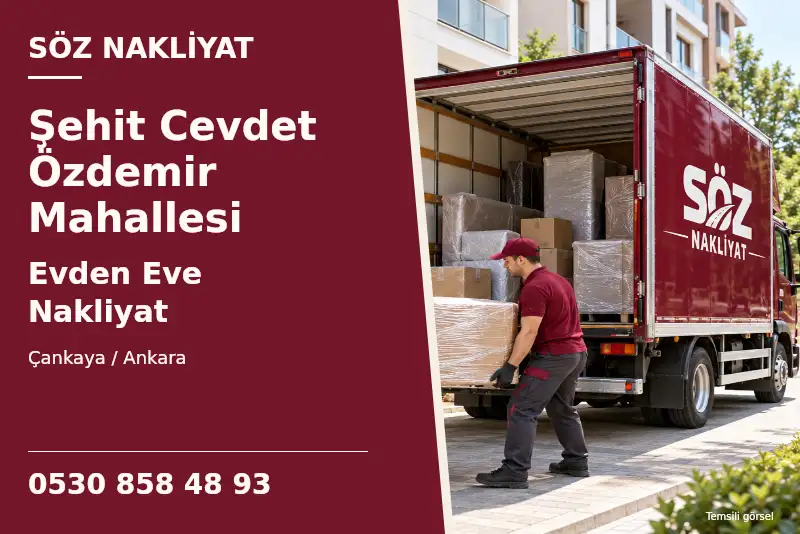 Şehit Cevdet Özdemir Mahallesi Evden Eve Nakliyat — Çankaya / Ankara — Söz Nakliyat — 0530 858 48 93; temsili görsel
