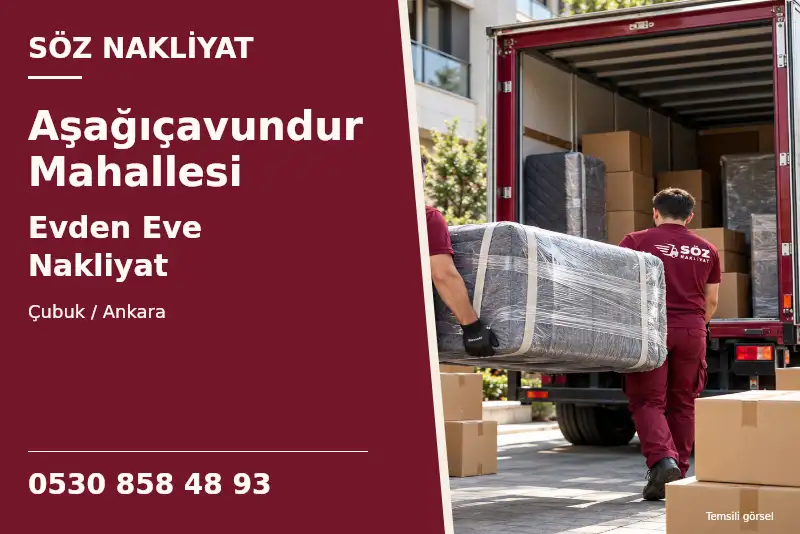 Aşağıçavundur Mahallesi Evden Eve Nakliyat — Çubuk / Ankara — Söz Nakliyat — 0530 858 48 93; temsili görsel