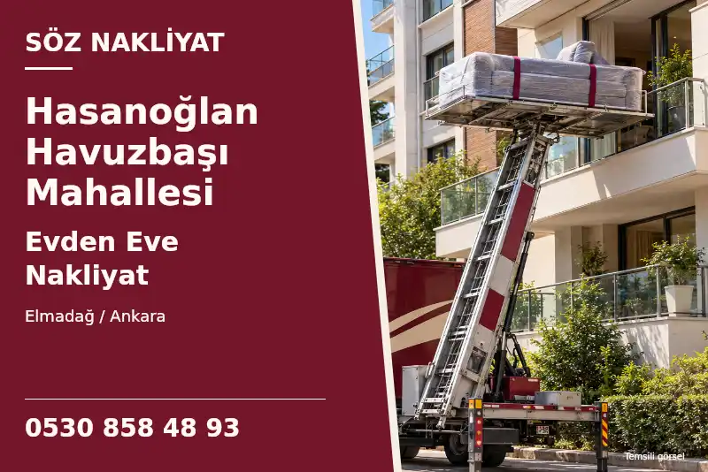 Hasanoğlan Havuzbaşı Mahallesi Evden Eve Nakliyat — Elmadağ / Ankara — Söz Nakliyat — 0530 858 48 93; temsili görsel