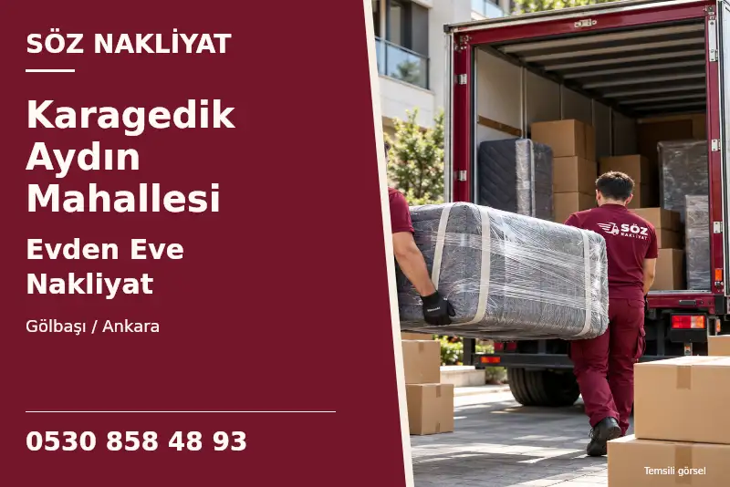 Karagedik Aydın Mahallesi Evden Eve Nakliyat — Gölbaşı / Ankara — Söz Nakliyat — 0530 858 48 93; temsili görsel