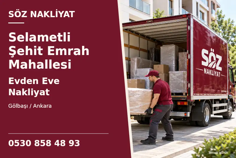 Selametli Şehit Emrah Mahallesi Evden Eve Nakliyat — Gölbaşı / Ankara — Söz Nakliyat — 0530 858 48 93; temsili görsel