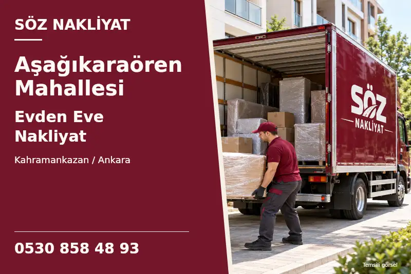 Aşağıkaraören Mahallesi Evden Eve Nakliyat — Kahramankazan / Ankara — Söz Nakliyat — 0530 858 48 93; temsili görsel