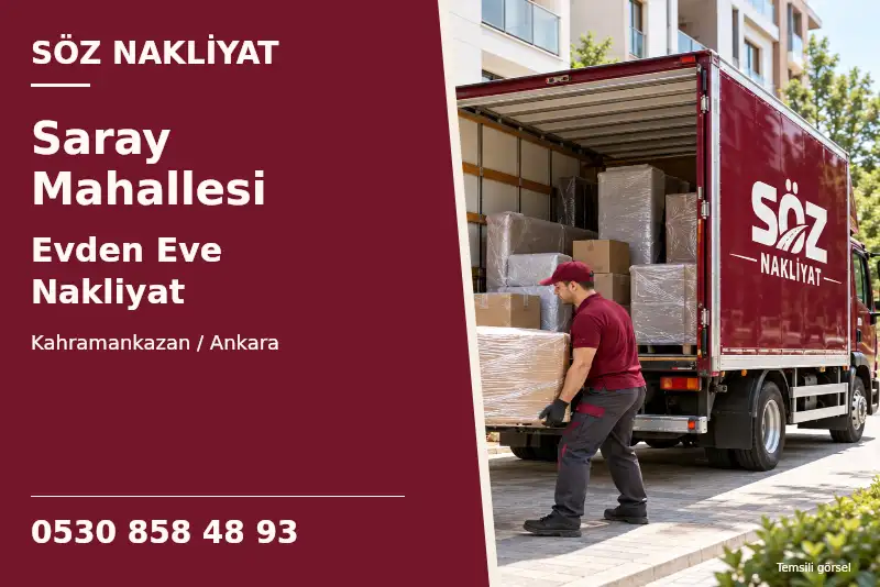 Saray Mahallesi Evden Eve Nakliyat — Kahramankazan / Ankara — Söz Nakliyat — 0530 858 48 93; temsili görsel
