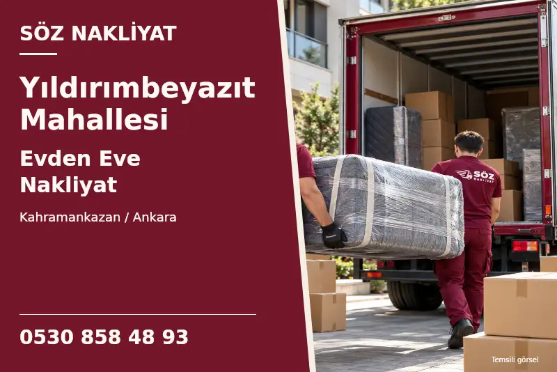 Yıldırımbeyazıt Mahallesi Evden Eve Nakliyat — Kahramankazan / Ankara — Söz Nakliyat — 0530 858 48 93; temsili görsel
