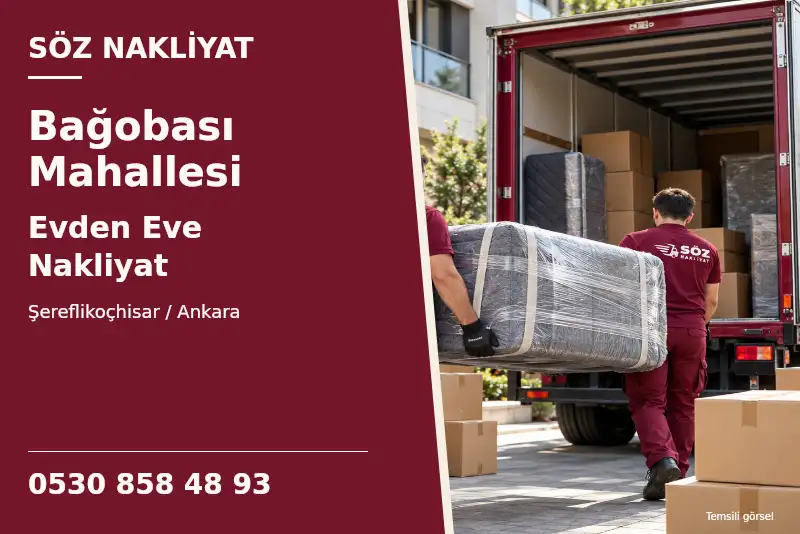 Bağobası Mahallesi Evden Eve Nakliyat — Şereflikoçhisar / Ankara — Söz Nakliyat — 0530 858 48 93; temsili görsel