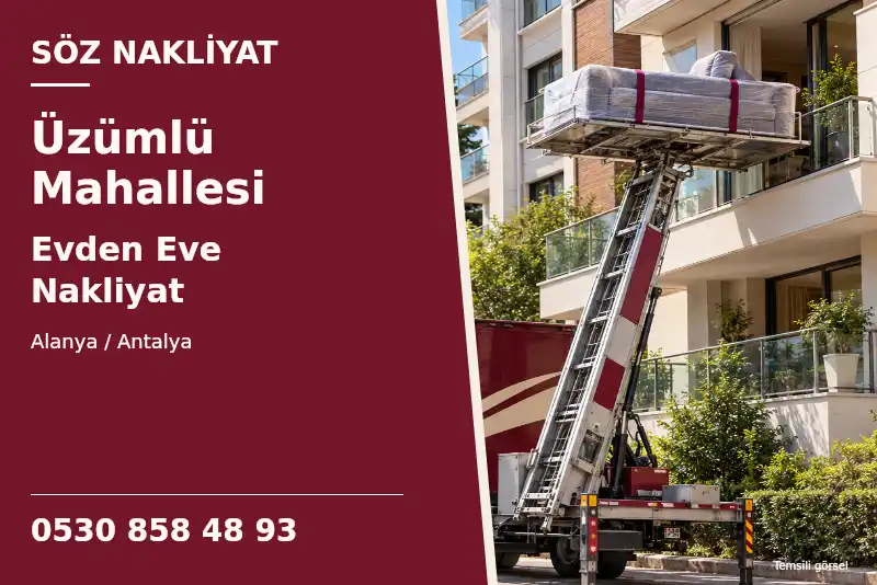 Üzümlü Mahallesi Evden Eve Nakliyat — Alanya / Antalya — Söz Nakliyat — 0530 858 48 93; temsili görsel