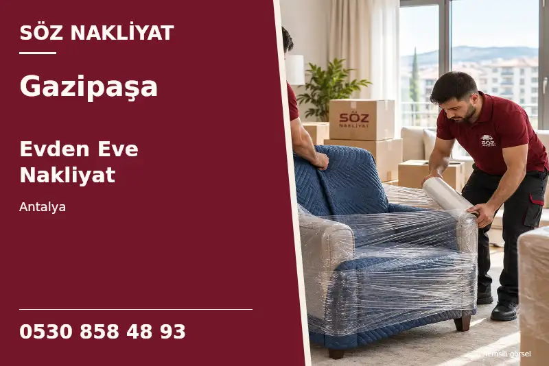 Gazipaşa Evden Eve Nakliyat — Antalya — Söz Nakliyat — 0530 858 48 93; temsili görsel