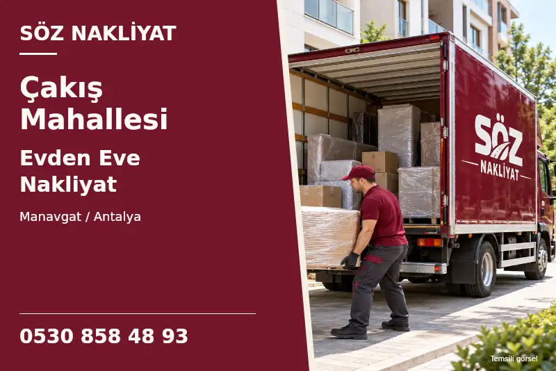 Çakış Mahallesi Evden Eve Nakliyat — Manavgat / Antalya — Söz Nakliyat — 0530 858 48 93; temsili görsel