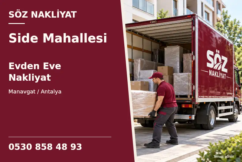 Side Mahallesi Evden Eve Nakliyat — Manavgat / Antalya — Söz Nakliyat — 0530 858 48 93; temsili görsel