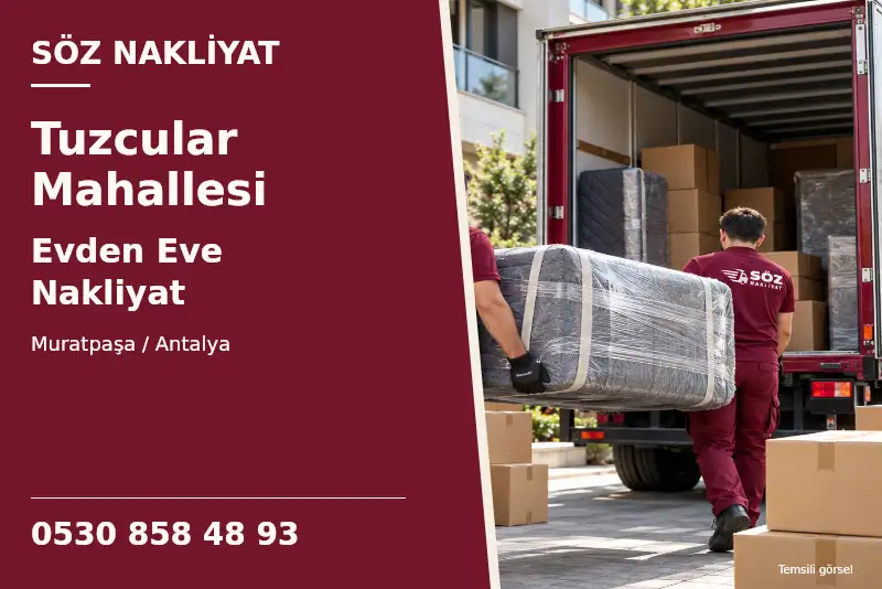 Tuzcular Mahallesi Evden Eve Nakliyat — Muratpaşa / Antalya — Söz Nakliyat — 0530 858 48 93; temsili görsel