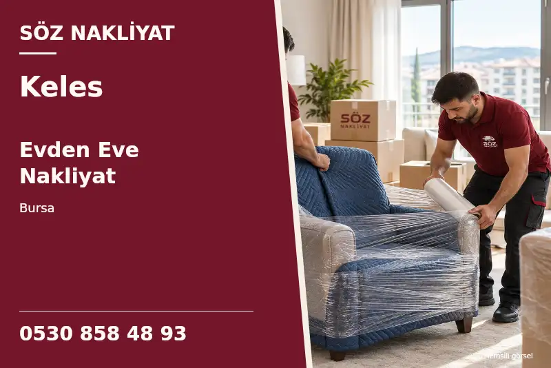 Keles Evden Eve Nakliyat — Bursa — Söz Nakliyat — 0530 858 48 93; temsili görsel