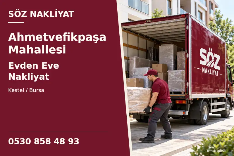 Ahmetvefikpaşa Mahallesi Evden Eve Nakliyat — Kestel / Bursa — Söz Nakliyat — 0530 858 48 93; temsili görsel