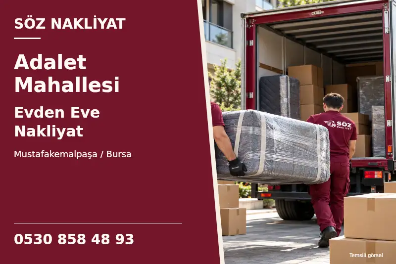 Adalet Mahallesi Evden Eve Nakliyat — Mustafakemalpaşa / Bursa — Söz Nakliyat — 0530 858 48 93; temsili görsel