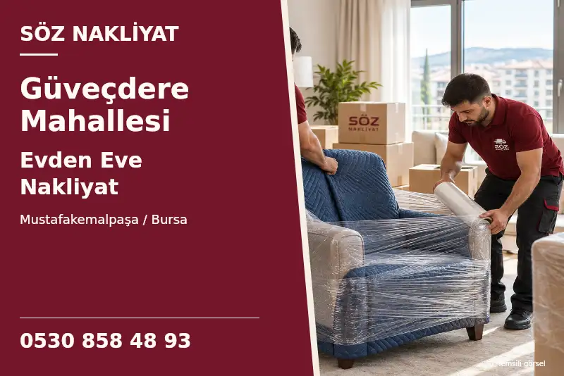 Güveçdere Mahallesi Evden Eve Nakliyat — Mustafakemalpaşa / Bursa — Söz Nakliyat — 0530 858 48 93; temsili görsel