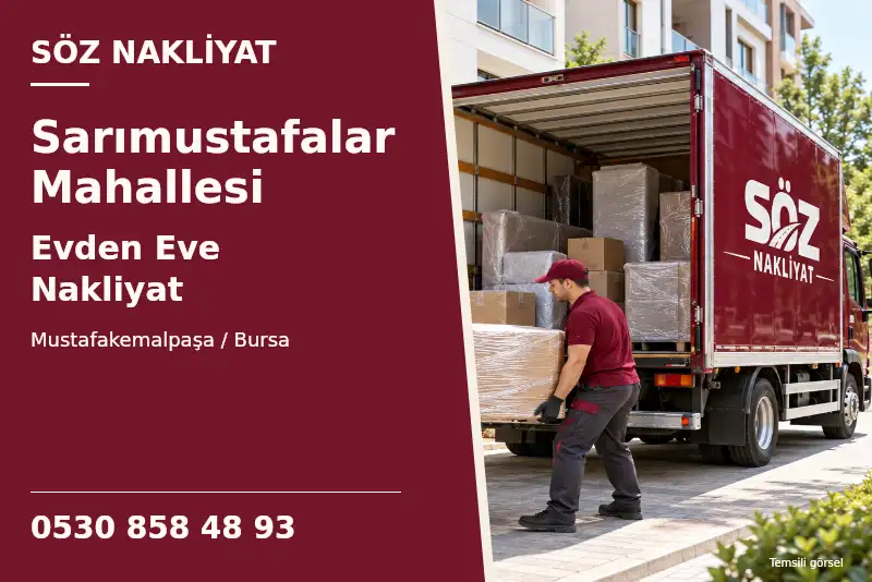 Sarımustafalar Mahallesi Evden Eve Nakliyat — Mustafakemalpaşa / Bursa — Söz Nakliyat — 0530 858 48 93; temsili görsel