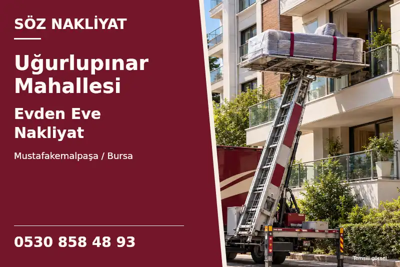 Uğurlupınar Mahallesi Evden Eve Nakliyat — Mustafakemalpaşa / Bursa — Söz Nakliyat — 0530 858 48 93; temsili görsel