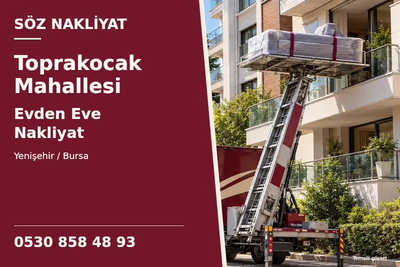 Toprakocak Mahallesi Evden Eve Nakliyat — Yenişehir / Bursa — Söz Nakliyat — 0530 858 48 93; temsili görsel