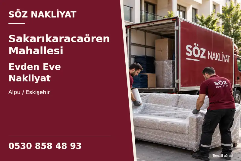Sakarıkaracaören Mahallesi Evden Eve Nakliyat — Alpu / Eskişehir — Söz Nakliyat — 0530 858 48 93; temsili görsel