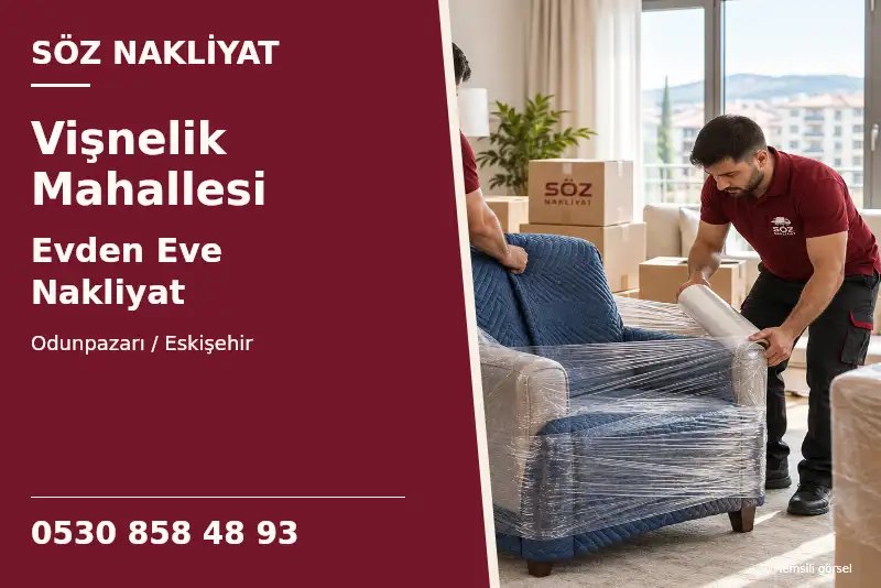 Vişnelik Mahallesi Evden Eve Nakliyat — Odunpazarı / Eskişehir — Söz Nakliyat — 0530 858 48 93; temsili görsel