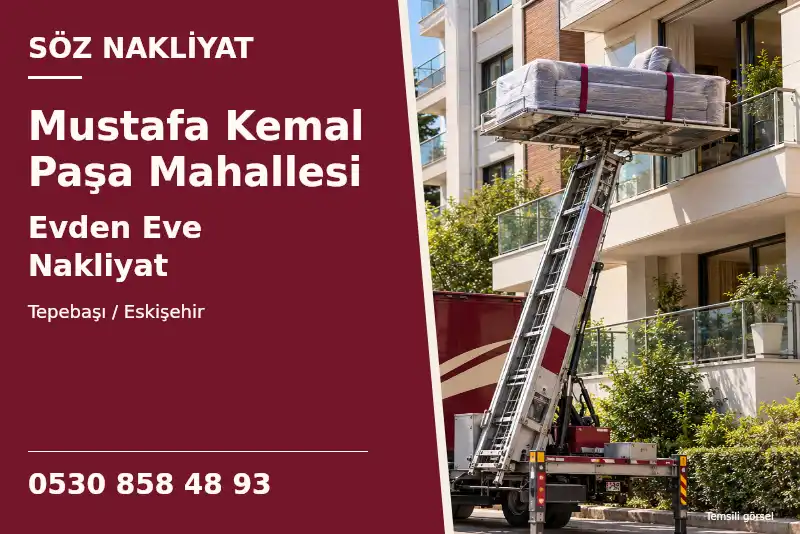 Mustafa Kemal Paşa Mahallesi Evden Eve Nakliyat — Tepebaşı / Eskişehir — Söz Nakliyat — 0530 858 48 93; temsili görsel