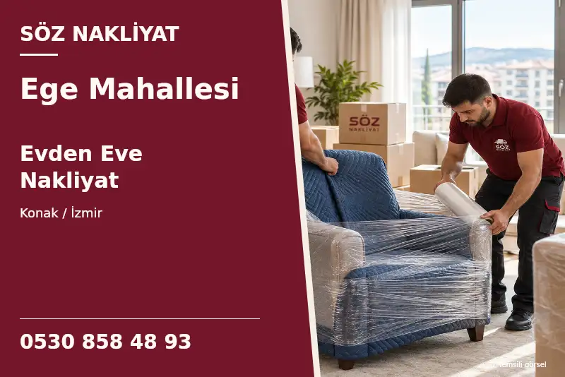 Ege Mahallesi Evden Eve Nakliyat — Konak / İzmir — Söz Nakliyat — 0530 858 48 93; temsili görsel