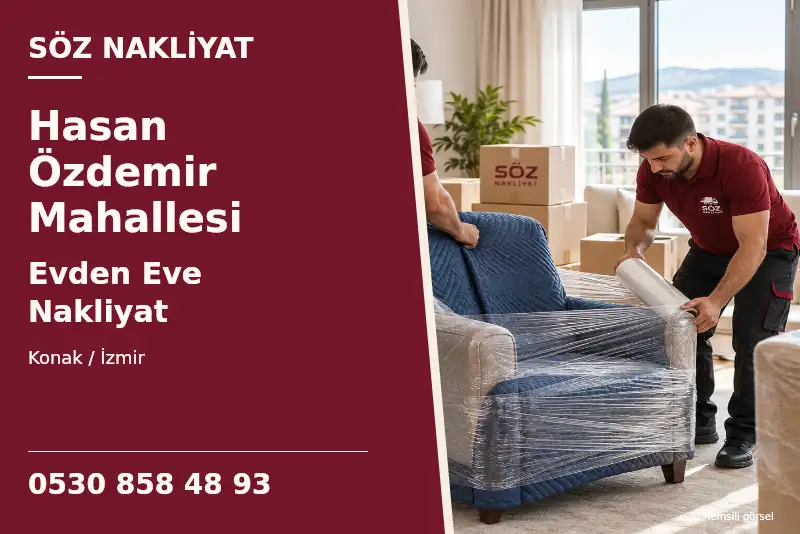 Hasan Özdemir Mahallesi Evden Eve Nakliyat — Konak / İzmir — Söz Nakliyat — 0530 858 48 93; temsili görsel