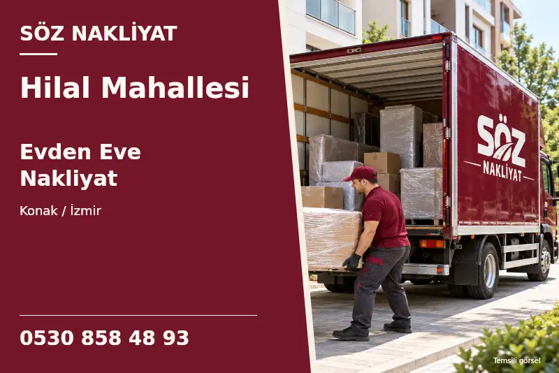 Hilal Mahallesi Evden Eve Nakliyat — Konak / İzmir — Söz Nakliyat — 0530 858 48 93; temsili görsel