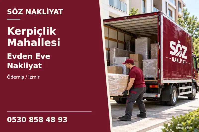 Kerpiçlik Mahallesi Evden Eve Nakliyat — Ödemiş / İzmir — Söz Nakliyat — 0530 858 48 93; temsili görsel