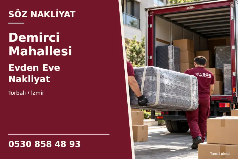 Demirci Mahallesi Evden Eve Nakliyat — Torbalı / İzmir — Söz Nakliyat — 0530 858 48 93; temsili görsel