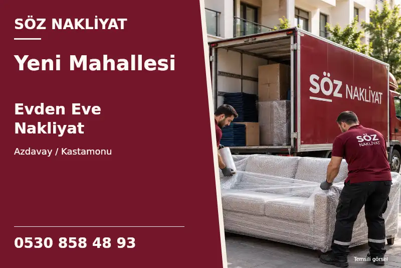 Yeni Mahallesi Evden Eve Nakliyat — Azdavay / Kastamonu — Söz Nakliyat — 0530 858 48 93; temsili görsel