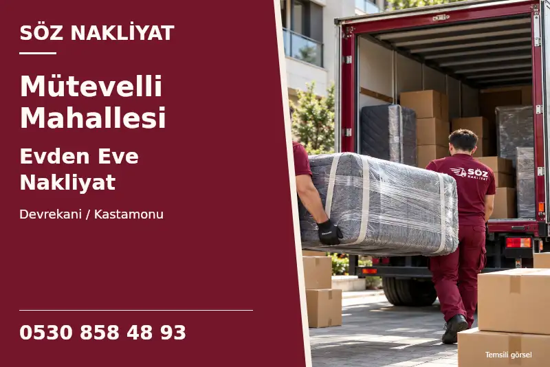 Mütevelli Mahallesi Evden Eve Nakliyat — Devrekani / Kastamonu — Söz Nakliyat — 0530 858 48 93; temsili görsel