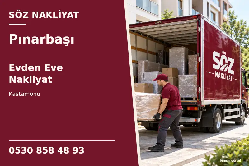Pınarbaşı Evden Eve Nakliyat — Kastamonu — Söz Nakliyat — 0530 858 48 93; temsili görsel