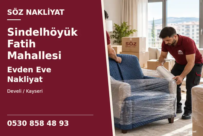 Sindelhöyük Fatih Mahallesi Evden Eve Nakliyat — Develi / Kayseri — Söz Nakliyat — 0530 858 48 93; temsili görsel