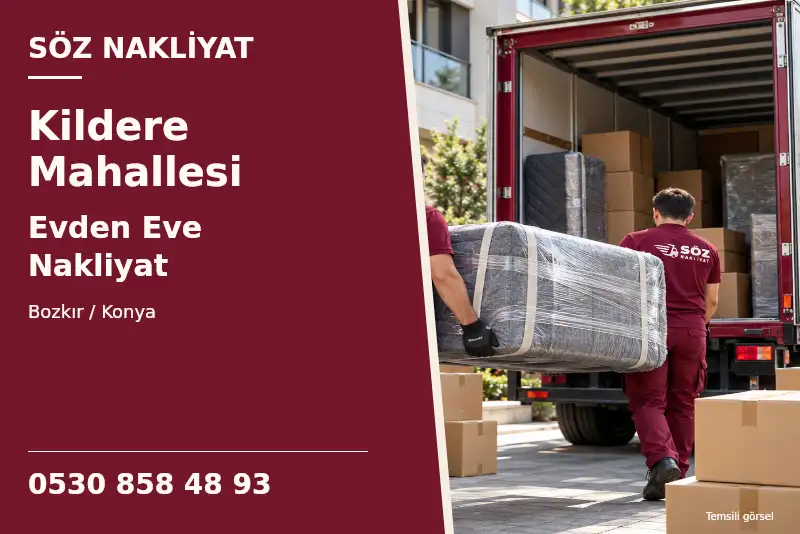 Kildere Mahallesi Evden Eve Nakliyat — Bozkır / Konya — Söz Nakliyat — 0530 858 48 93; temsili görsel