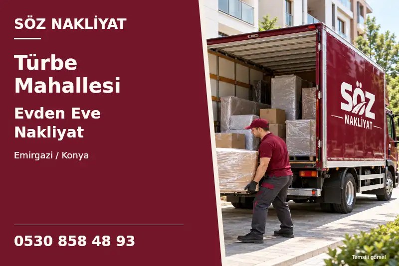Türbe Mahallesi Evden Eve Nakliyat — Emirgazi / Konya — Söz Nakliyat — 0530 858 48 93; temsili görsel