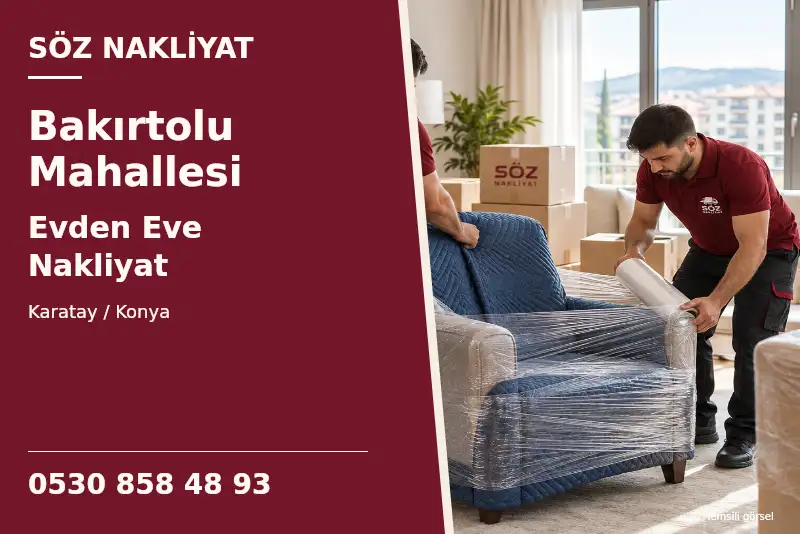 Bakırtolu Mahallesi Evden Eve Nakliyat — Karatay / Konya — Söz Nakliyat — 0530 858 48 93; temsili görsel