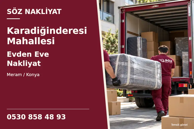 Karadiğinderesi Mahallesi Evden Eve Nakliyat — Meram / Konya — Söz Nakliyat — 0530 858 48 93; temsili görsel