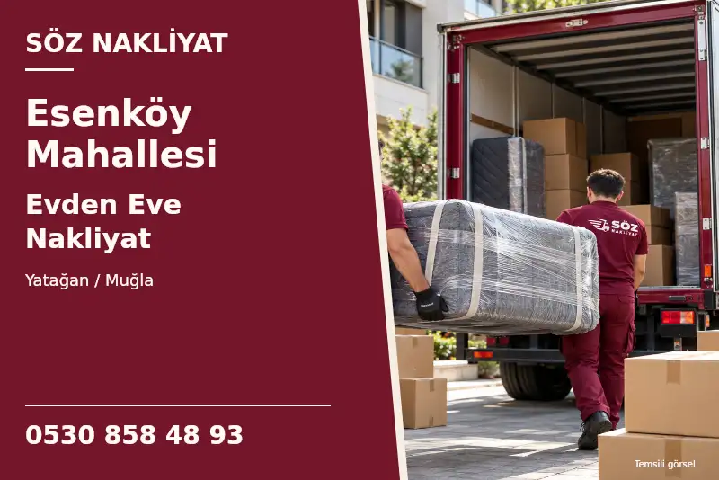 Esenköy Mahallesi Evden Eve Nakliyat — Yatağan / Muğla — Söz Nakliyat — 0530 858 48 93; temsili görsel