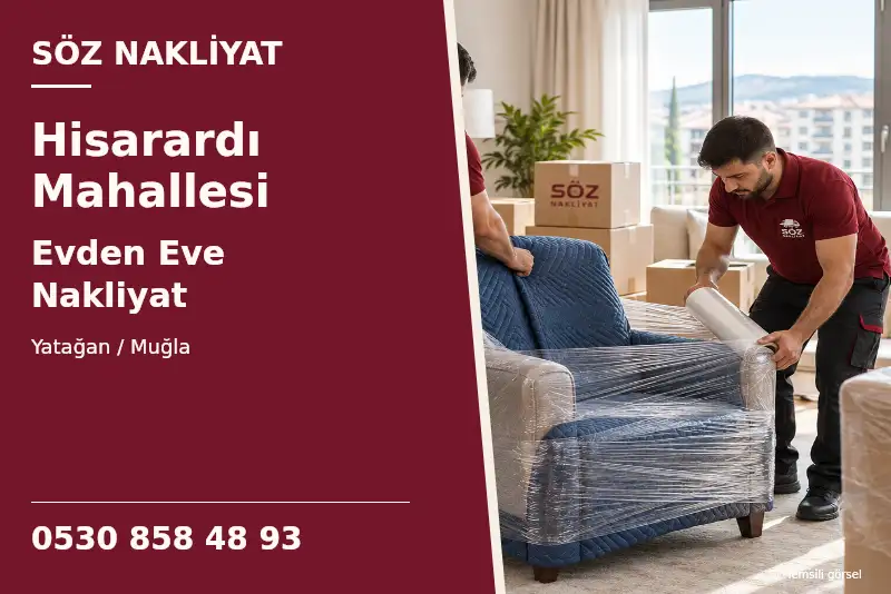 Hisarardı Mahallesi Evden Eve Nakliyat — Yatağan / Muğla — Söz Nakliyat — 0530 858 48 93; temsili görsel